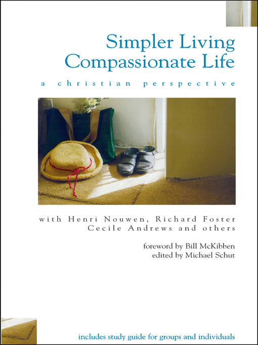 Title details for Simpler Living, Compassionate Life by Michael Schut - Available